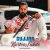 About Gujjar Kartoos Fukde Song